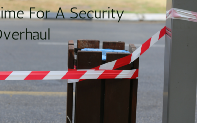 Planning a Security Overhaul? Here Are Key Tips on How to Start