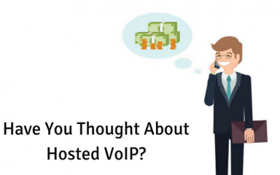 Should You Consider Hosted VoIP To Replace Your Business’ Current Phone Service?  