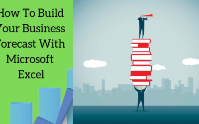 How to build your business forecast using Microsoft Excel?