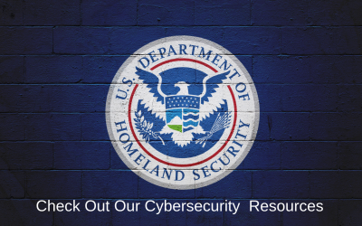 Homeland Security Has Some Great Cybersecurity Resources