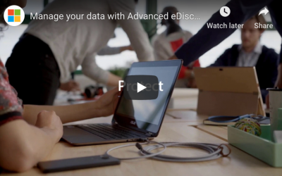 How Advanced eDiscovery In Microsoft 365 Helps Manage Data