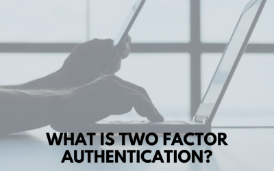 What Is Two-Factor Authentication (2FA) and Why Does it Matter?