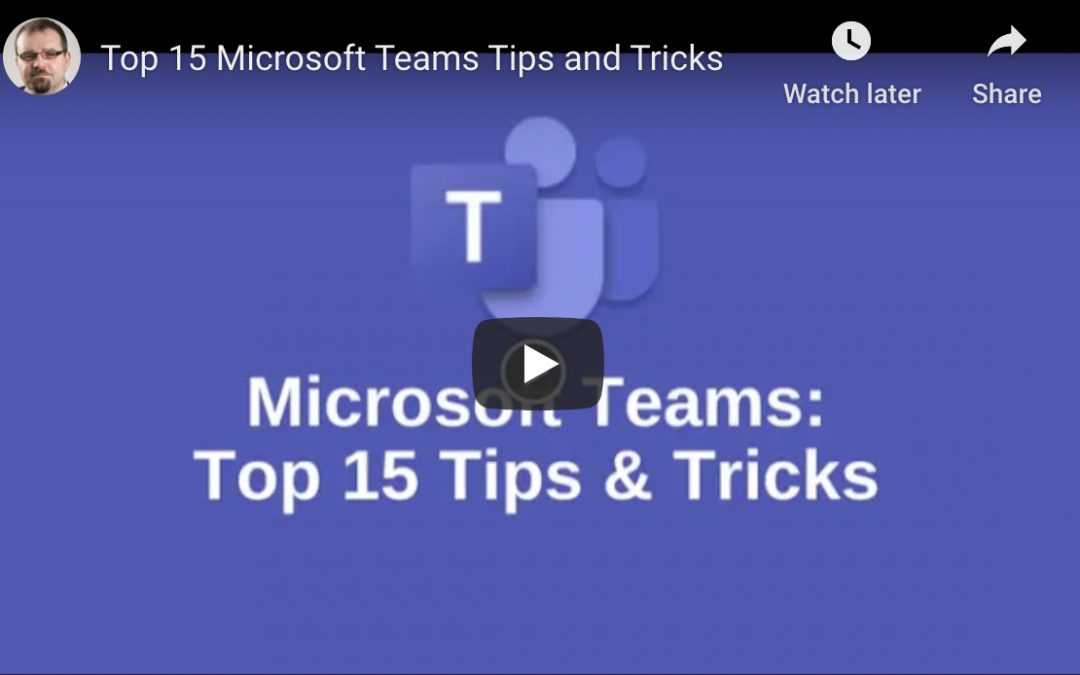 Top 15 Microsoft Teams Tips and Tricks